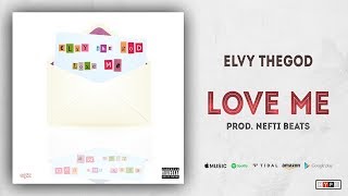 eLVy The God - Love Me