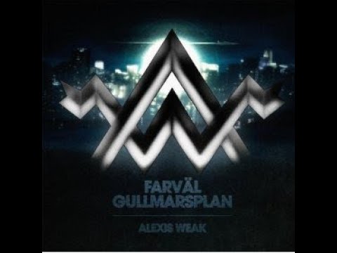 Alexis Weak – Farväl Gullmarsplan (2009)
