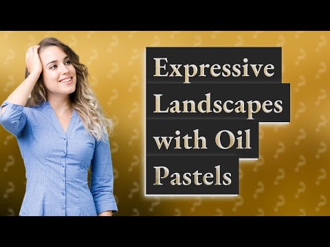 How Can I Create a Landscape Using Oil Pastels with Expressive Brushstrokes?