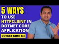 HttpClient In Asp Net Core Web API HttpClient C