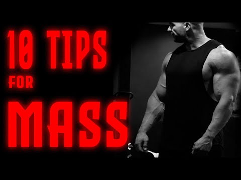 Top 10 Training Tips For More Mass!