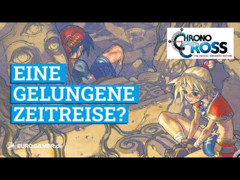 Ist Chrono Cross: The Radical Dreamers Edition ein würdiges Remaster? | Im Test