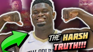 The Harsh TRUTH About Zion Williamson (This Is Not Good!!!)