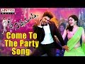Come To The Party Promo Song S O Satyamurthy Movie Allu Arjun Samantha Nithya Menon