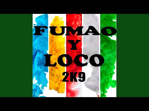Fumao y Loco 2k9