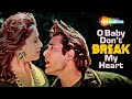 O Baby Don T Break My Heart Mohabbat Akshay Khanna Madhuri Dixit Hit Bollywood Songs