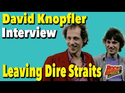 Interview -  David Knopfler on leaving Dire Straits