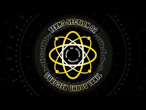 Tekno Section 02 - Pre Listening