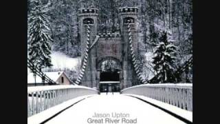 Jason Upton - Great River Road - Worship