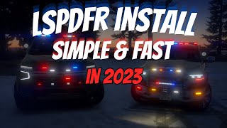 How To Install LSPDFR In 2023! | Become A Cop In GTA 5!