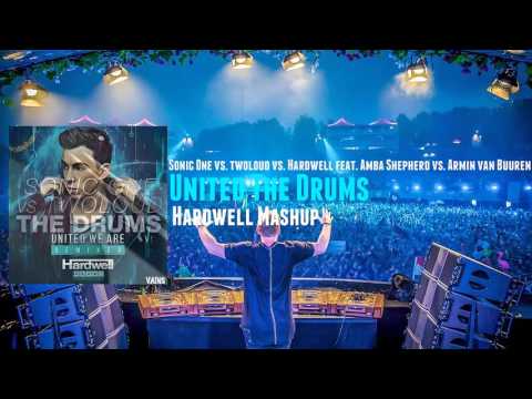 Twoloud vs. Hardwell  vs. Armin van Buuren - United The Drums (Hardwell Mashup)