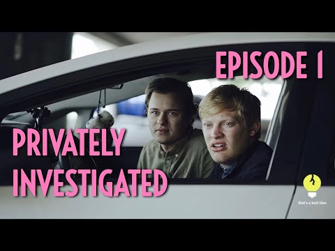 PRIVATELY INVESTIGATED (EPISODE ONE)