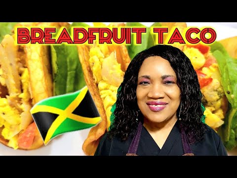 NEW BREADFRUIT TACO || With Ackee And Saltfish 🌮 🇯🇲