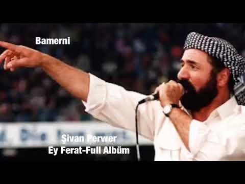 Şivan Perwer Ey Ferat