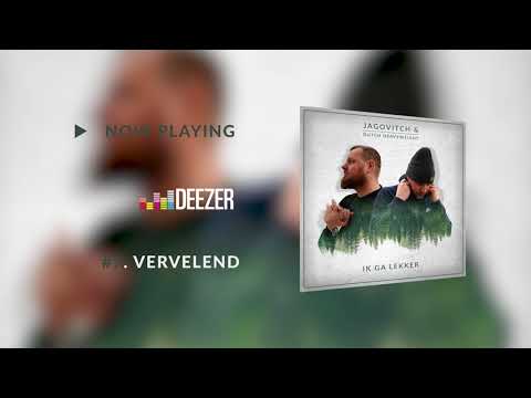 Jagovitch & Dutch Heavyweight - Vervelend