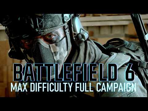 BATTLEFIELD 6: FULL CAMPAIGN - MAX DIFFICULTY (HARDCORE)