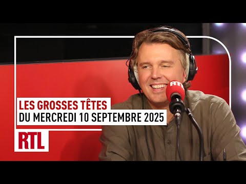 Les Grosses Têtes du mercredi 10 septembre 2025 I Intégrale