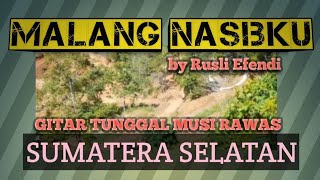 Download lagu MALANG NASIBKU BY RUSLI EFENDI|| GITAR TUNGGAL MUSI RAWAS PROPINSI SUMATERA SELATAN mp3 Download lagu MALANG NASIBKU BY RUSLI EFENDI|| GITAR TUNGGAL MUSI RAWAS PROPINSI SUMATERA SELATAN mp3