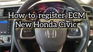 Honda Civic New ECM/PCM register Process | How to Program ECM | Security Light Blink Engine not strt