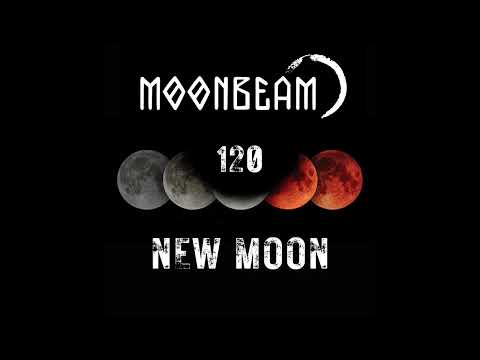 Moonbeam - New Moon Podcast - Episode 120 #podcast #moonbeam #newmoon #progressivehouse