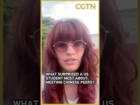 US student: China visit showed us how much we have in common