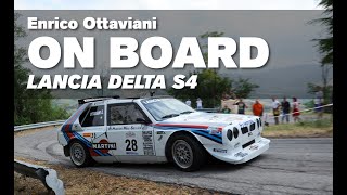 preview picture of video 'Enrico Ottaviani Lancia Delta S4 Predappio Rocca delle Caminate On board'
