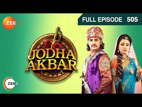 Ep. 505 | Jodha आयी Leela की बातों में | Jodha Akbar | Zee TV