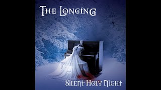 The Longing - Silent Holy Night