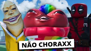 NÃO CHORAXX é um dos MEMES já feitos...