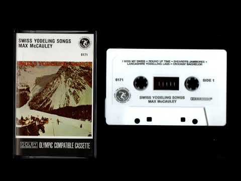 Swiss Yodeling Songs - Max McCauley