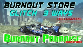 Burnout Paradise Remastered - Burnout Store Glitch aka Menu Glitch 3 Ways - By Hellraizers