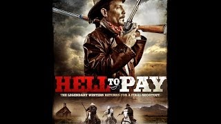 Hell to Pay - (official promo trailer) Upcoming Cinedigm 7/1/14 release