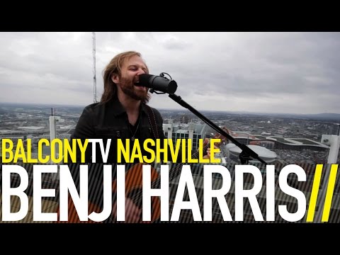 BENJI HARRIS - THAT'S HOW YOU GET A GIRL (BalconyTV)