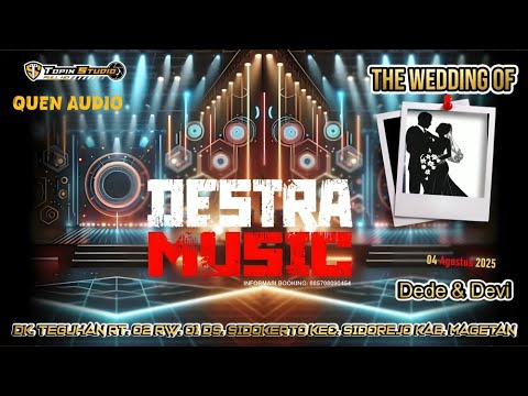 02 LIVE TOPIX STUDIO DEDE & DEVI | DESTRA MUSIC | QUEN AUDIO | RATU SALON MUA | TEGUHAN SIDOKERTO