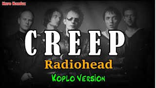 Download lagu CREEP - RADIOHEAD - KOPLO VERSION mp3