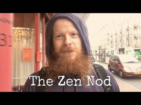 The Zen Nod (Vlog)