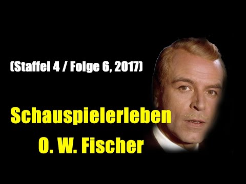 Schauspielerleben: O. W. Fischer (Staffel 4 / Folge 6, 2017)