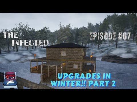 Infected Gameplay: Episode #67  "UPGRADES IN WINTER!(Part 2)"