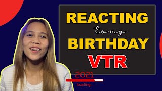 My Birthday VTR 2021 - Reaction