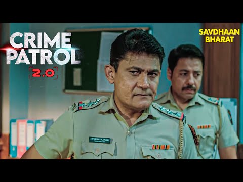 Delhi Police की सोच भी गई हिल! ऐसा केस जो बना सबका दिमागी बवाल | Best Of Crime Patrol Latest Episode