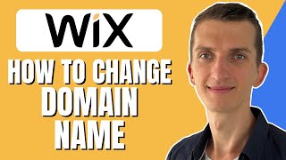 How to Change Domain Names on Wix (Step By Step)