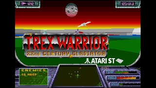 Trex Warrior : 22nd Century Gladiator - Atari ST (1991)