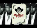 Dallas Wayne - Big Thinkin'