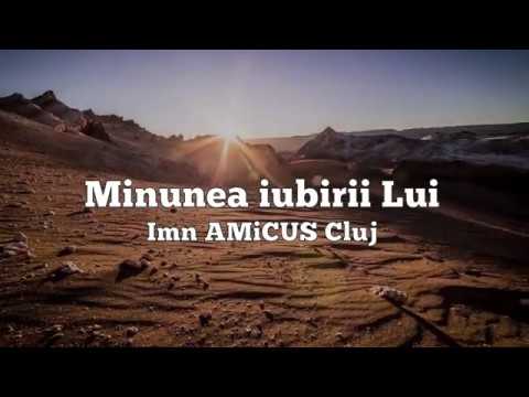 Minunea iubirii Lui - Imn AMiCUS Cluj | Karaoke