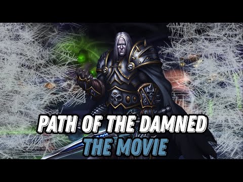 Path of the Damned Revamp | Film | Custom Campaign | Warcraft 3