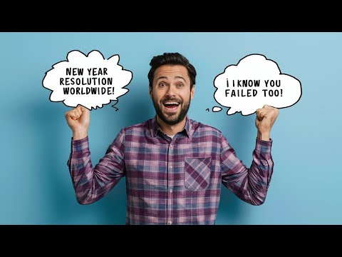 Why Most New Year Resolution Fail?