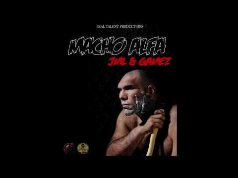 JML - Macho Alfa - ft Gamez - Noviembre 2016