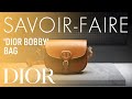 Dior Bobby Bag Savoir Faire