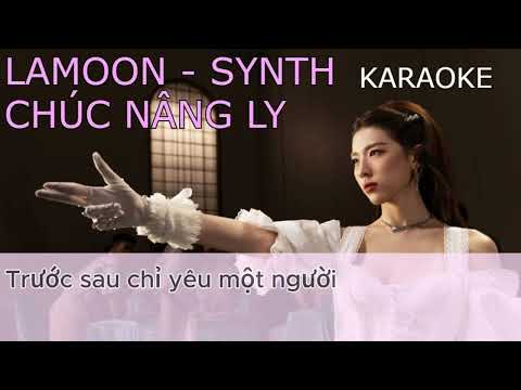 LAMOON - SYNTH CHÚC NÂNG LY KARAOKE