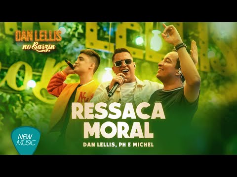 Dan Lellis, PH e Michel - Ressaca Moral (Dan Lellis no Barzin) [Ao Vivo]